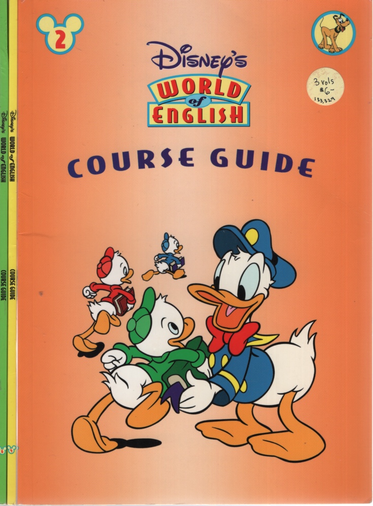 DISNEY'S WORLD OF ENGLISH COURSE GUIDE, VOL 2, 4, & 6