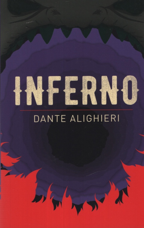 The Inferno (Signet Classics): Alighieri, Dante, Ciardi, John