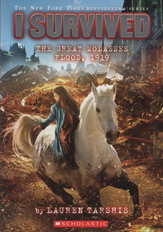 I SURVIVED THE GREAT MOLASSES FLOOD, 1919