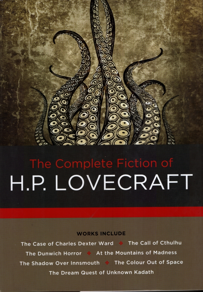 THE COMPLETE FICTION OF H P LOVECRAFT