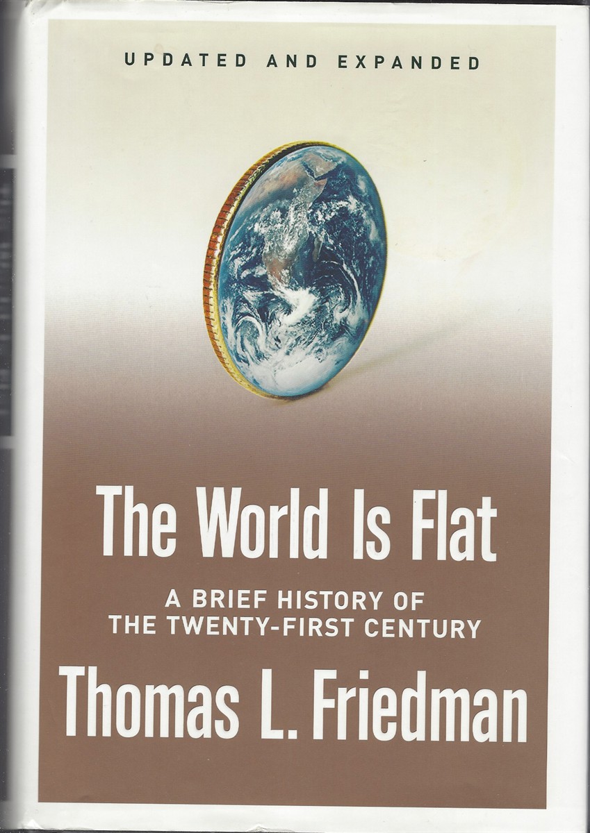 Image for THE WORLD IS FLAT, A BRIEF HISTORY OF THE TWENTY-FIRST CENTURY Updated and Expanded