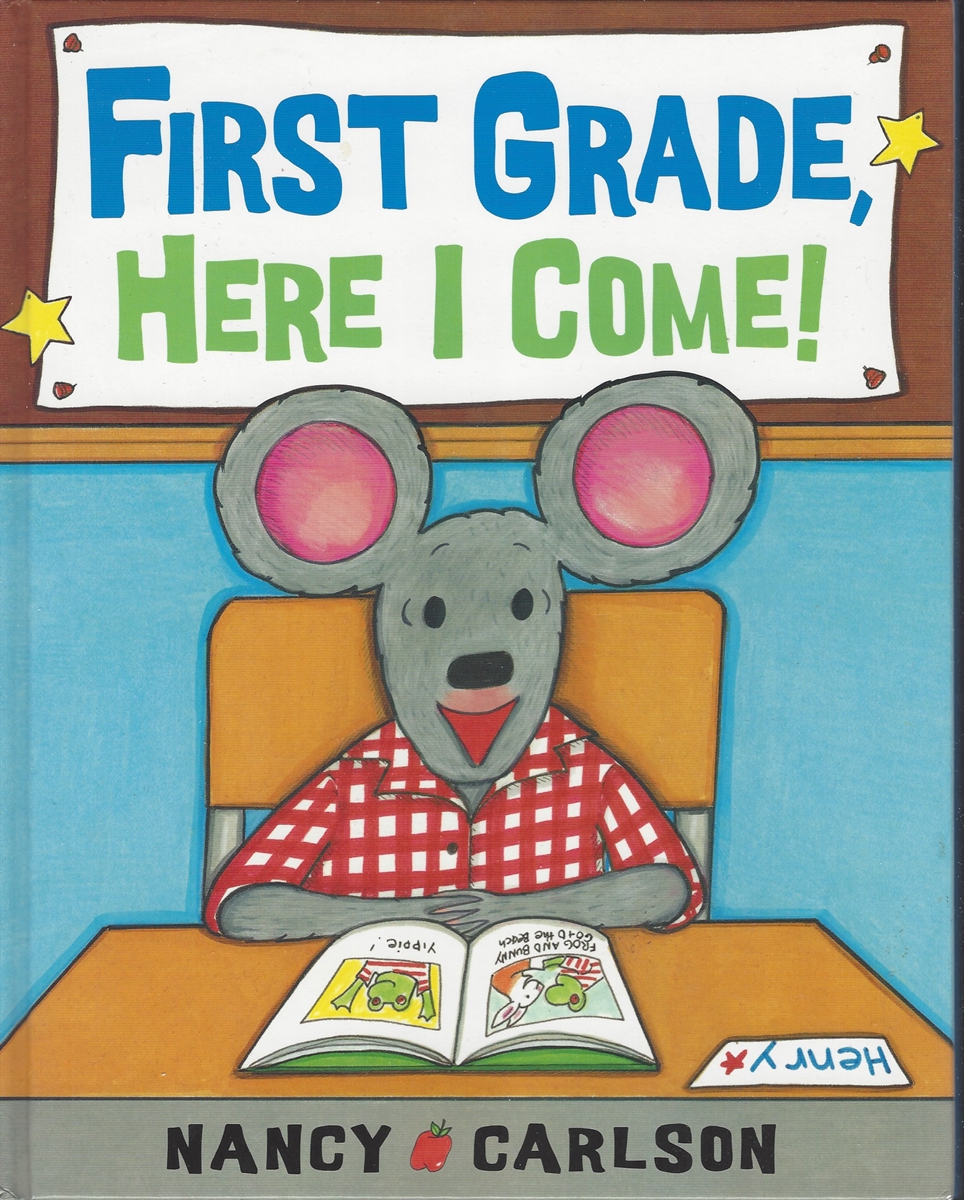 FIRST GRADE, HERE I COME!