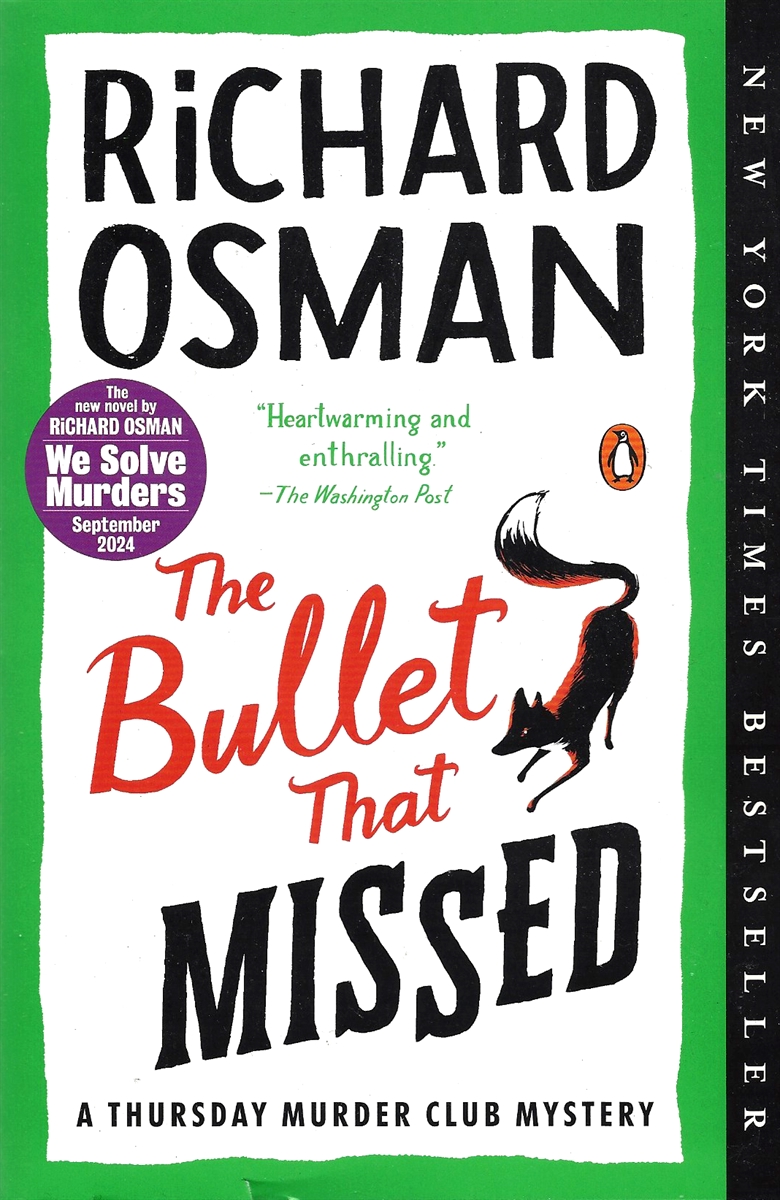 THE BULLET THAT MISSED