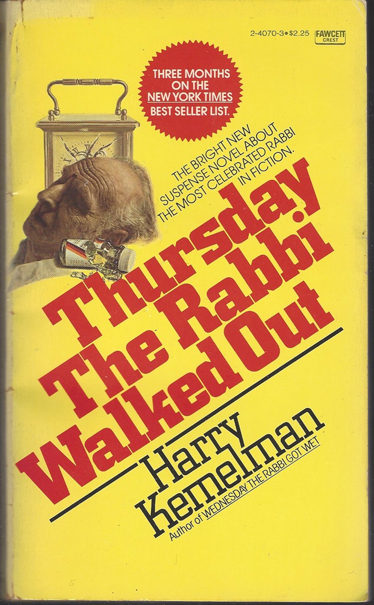 THURSDAY THE RABBI WALKED OUT
