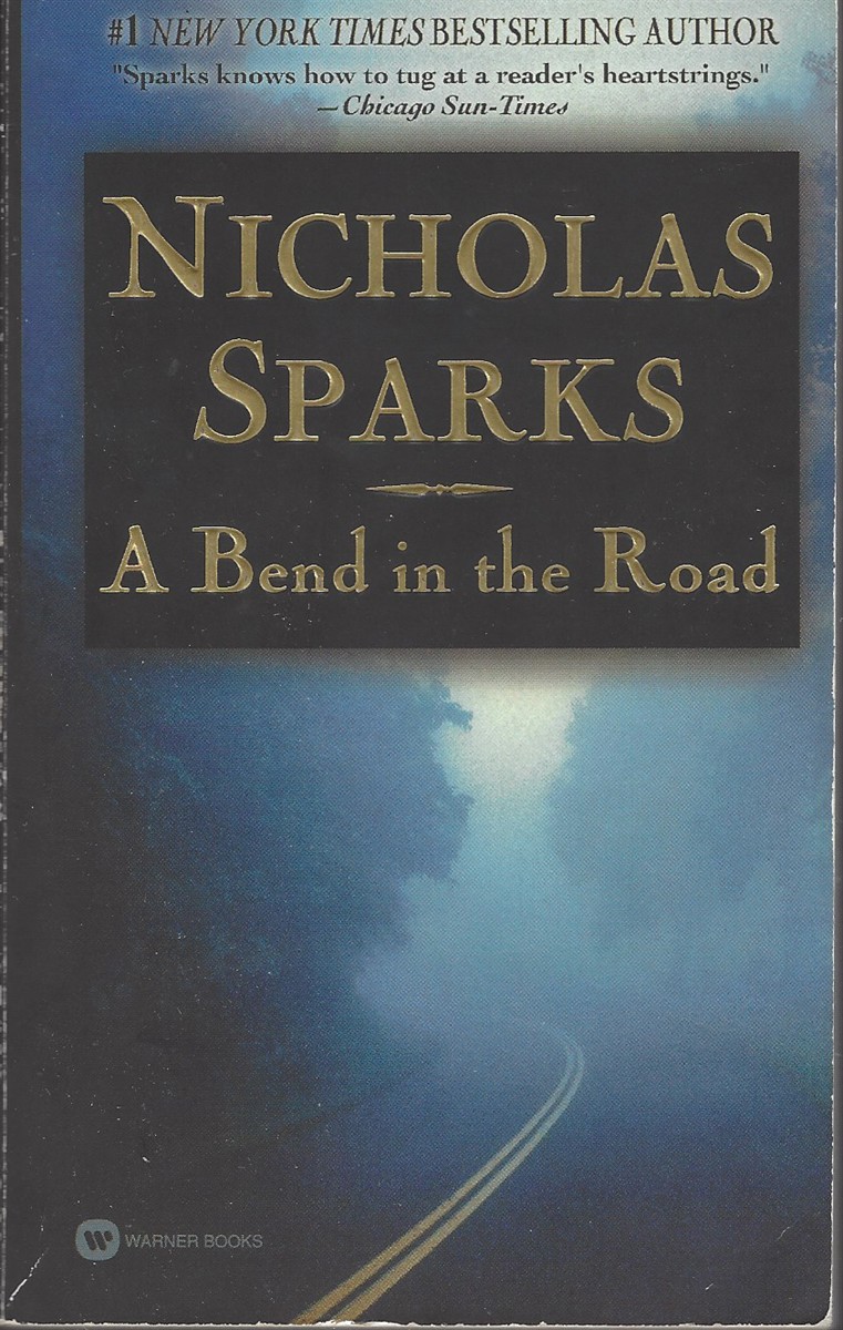 A BEND IN THE ROAD