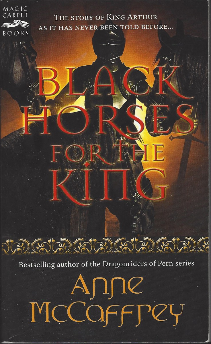 BLACK HORSES FOR THE KING