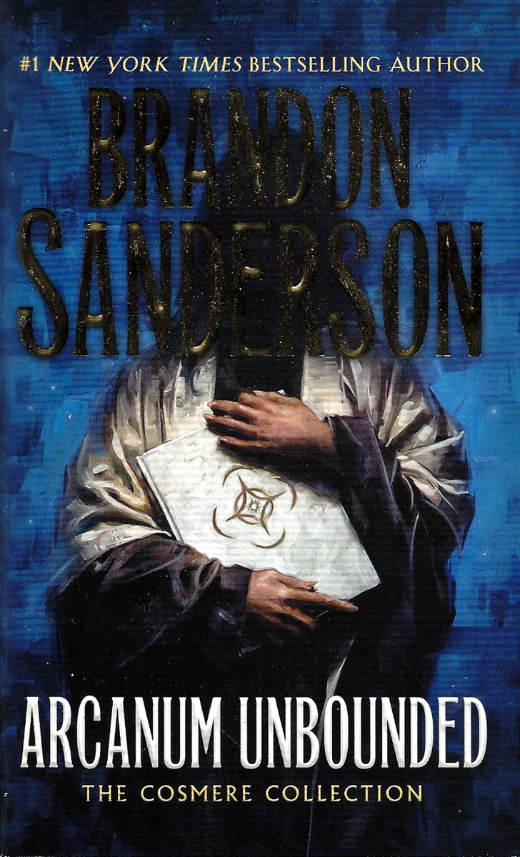 ARCANUM UNBOUNDED The Cosmere Collection