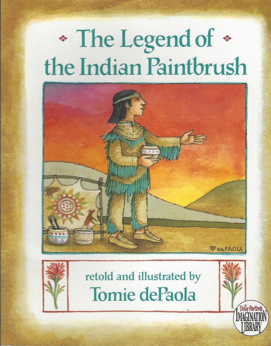 THE LEGEND OF THE INDIAN PAINTBRUSH