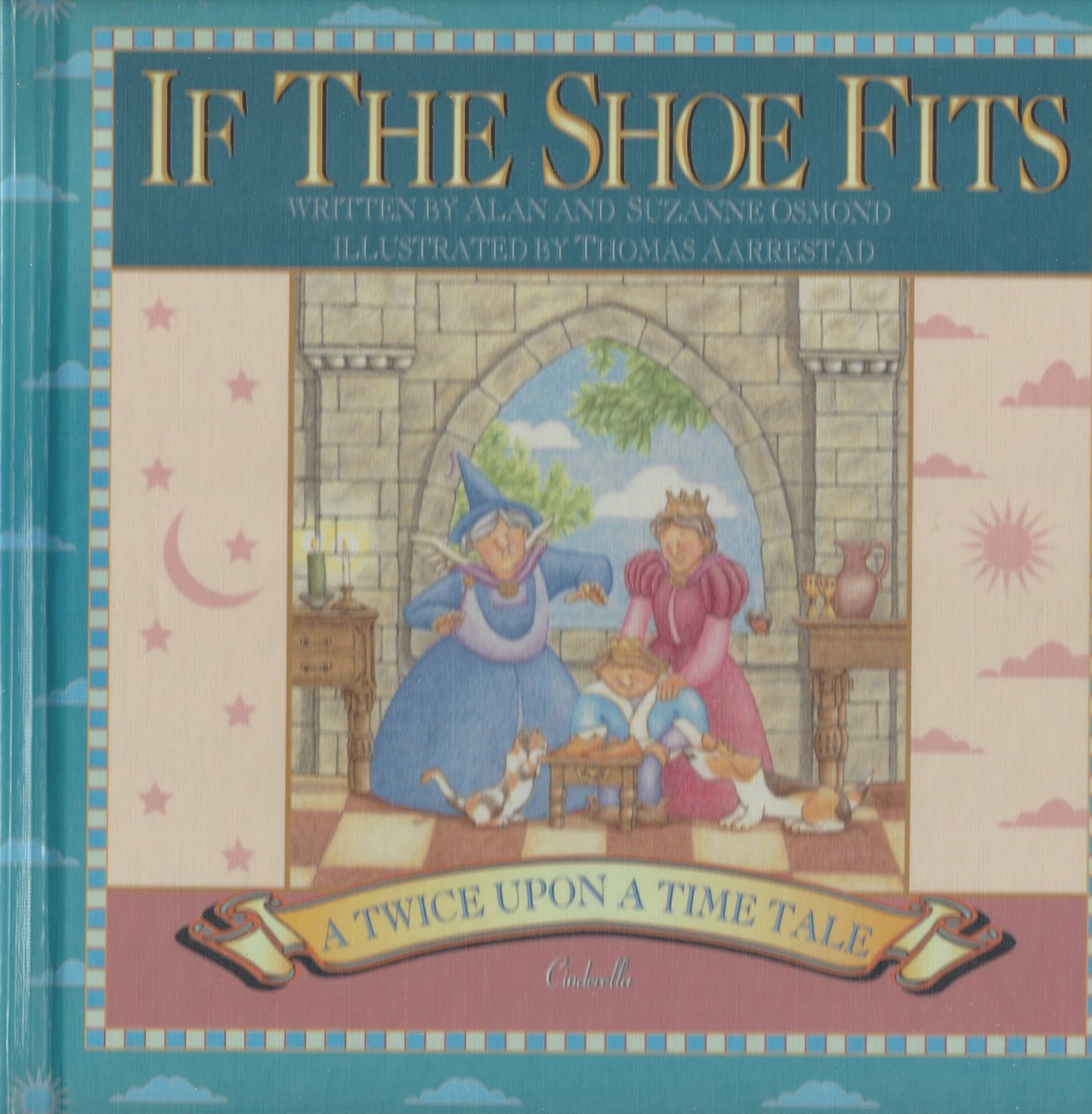 IF THE SHOE FITS A Twice Upon a Time Tale: Cinderella