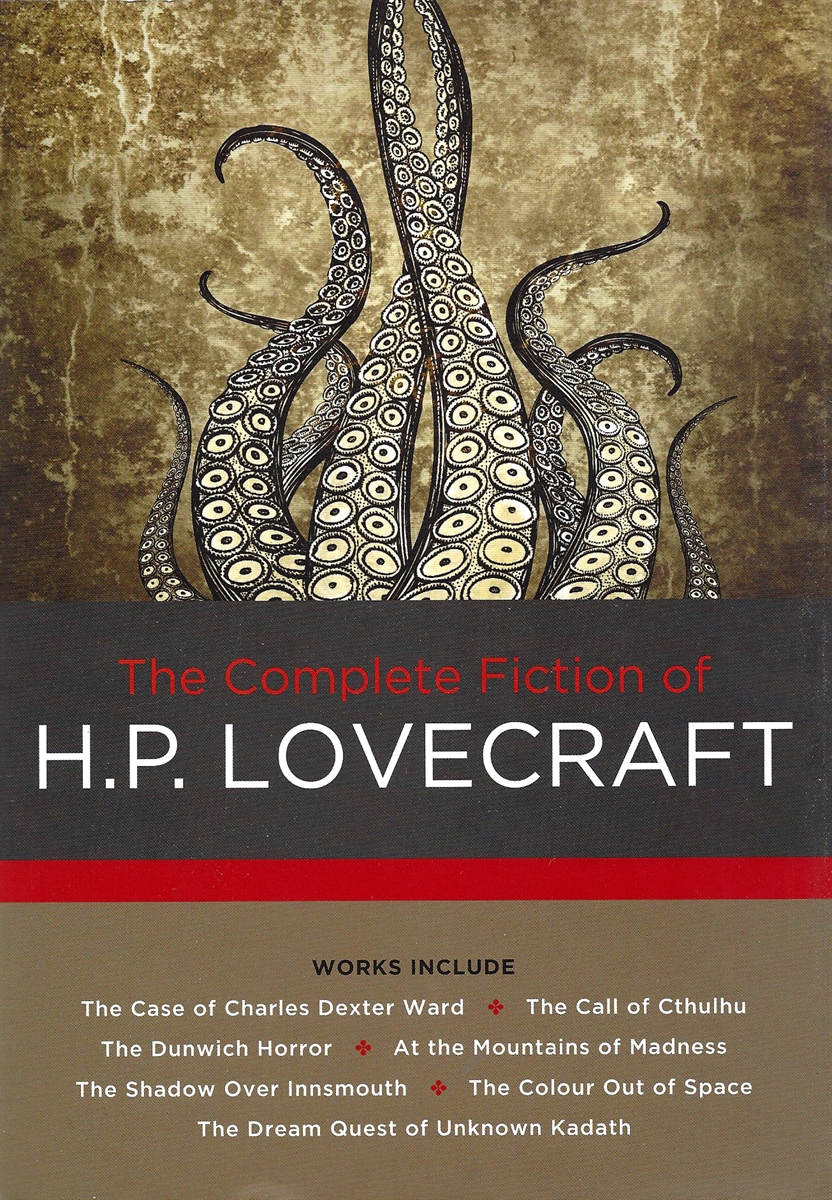 THE COMPLETE FICTION OF H P LOVECRAFT