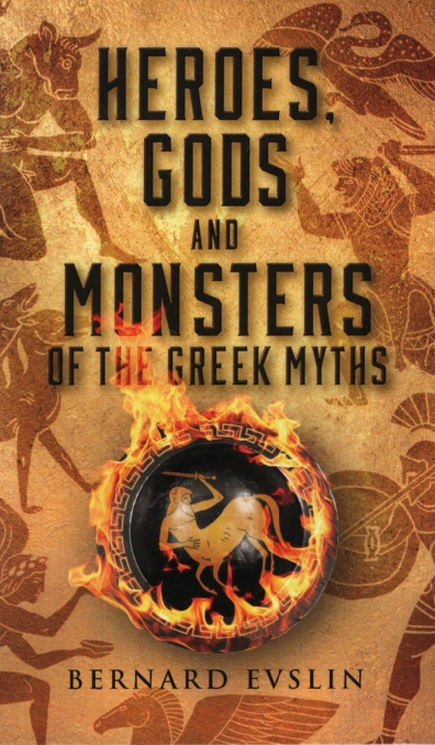 HEROES GODS AND MONSTERS OF THE GREEK MYTHS