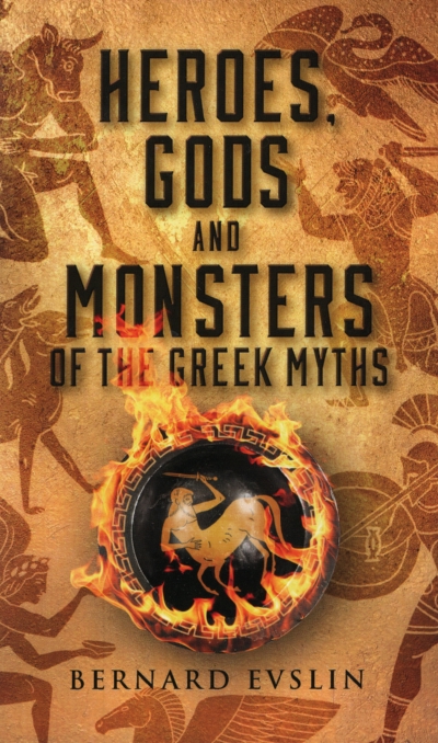 HEROES GODS AND MONSTERS OF THE GREEK MYTHS