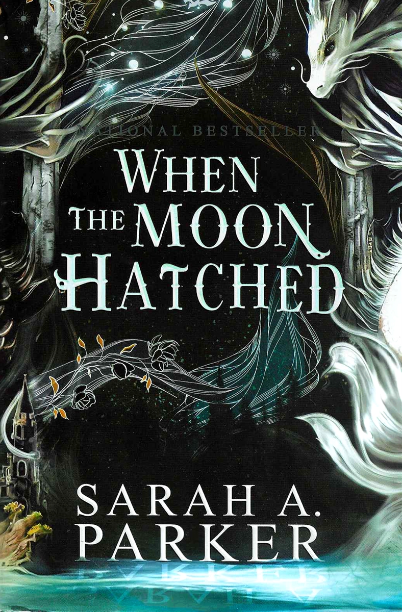 WHEN THE MOON HATCHED