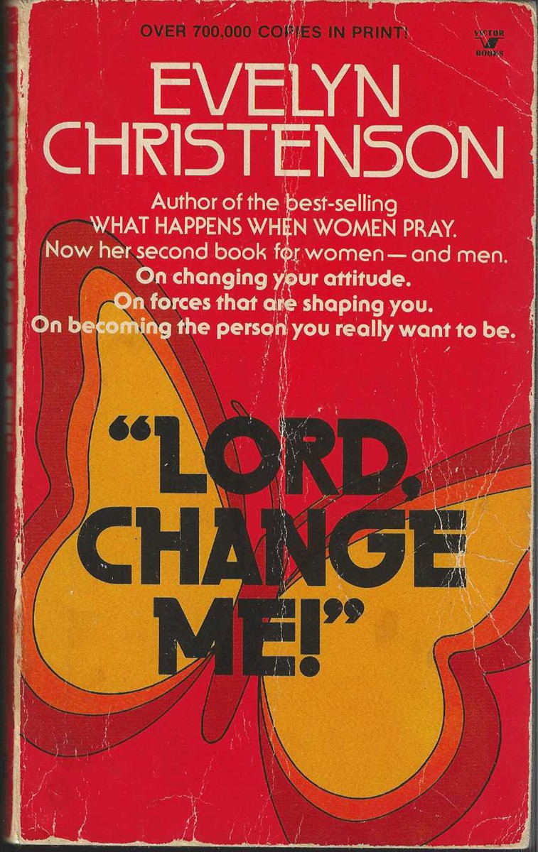 LORD, CHANGE ME