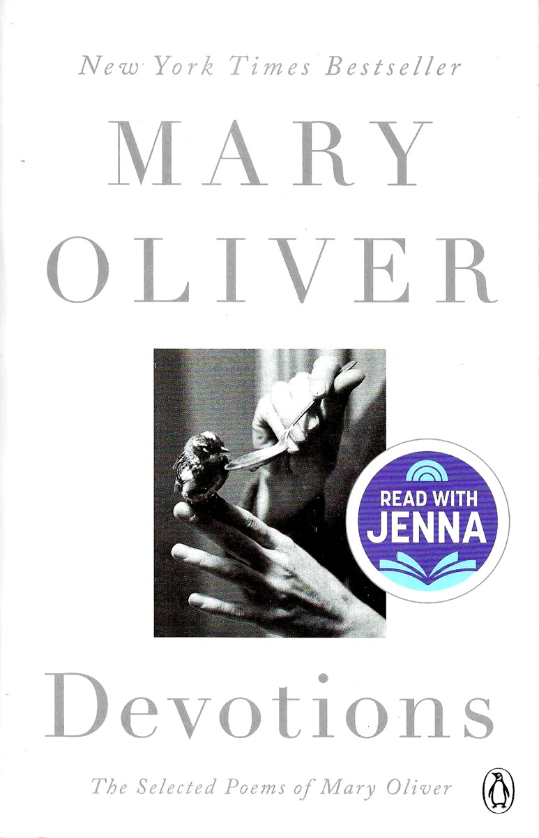 DEVOTIONS The Selected Poems of Mary Oliver