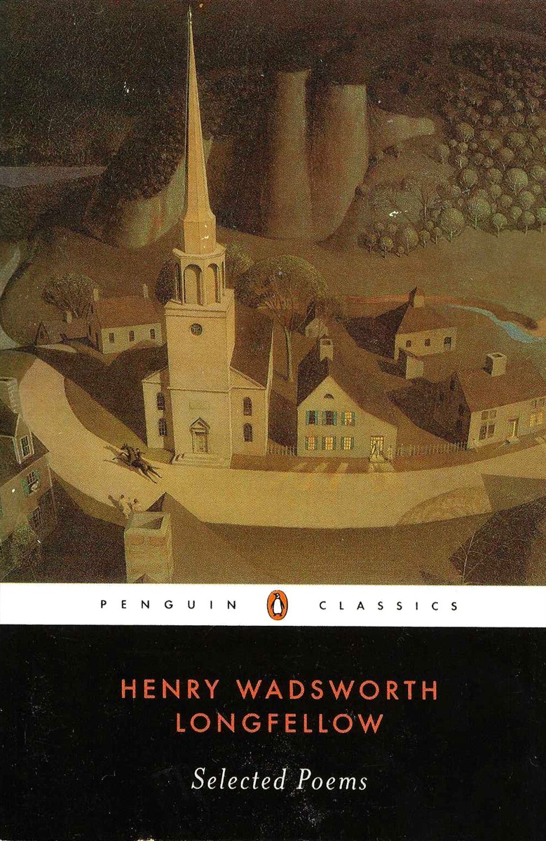 SELECTED POEMS: HENRY WADSWORTH LONGFELLOW