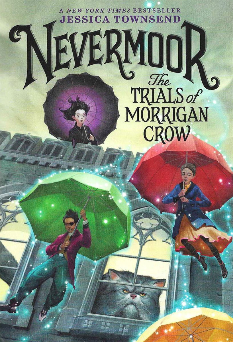 NEVERMOOR: THE TRIALS OF MORRIGAN CROW