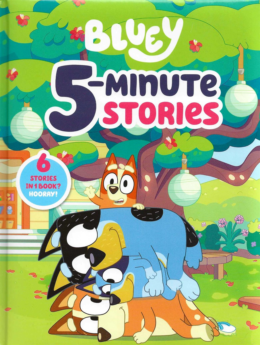 BLUEY 5 MINUTE STORIES 6 Stories in 1 Book