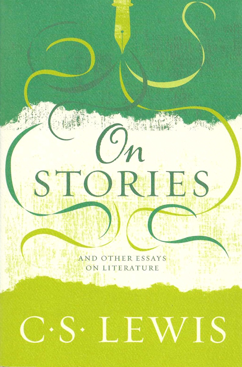 ON STORIES And Other Essays on Literature