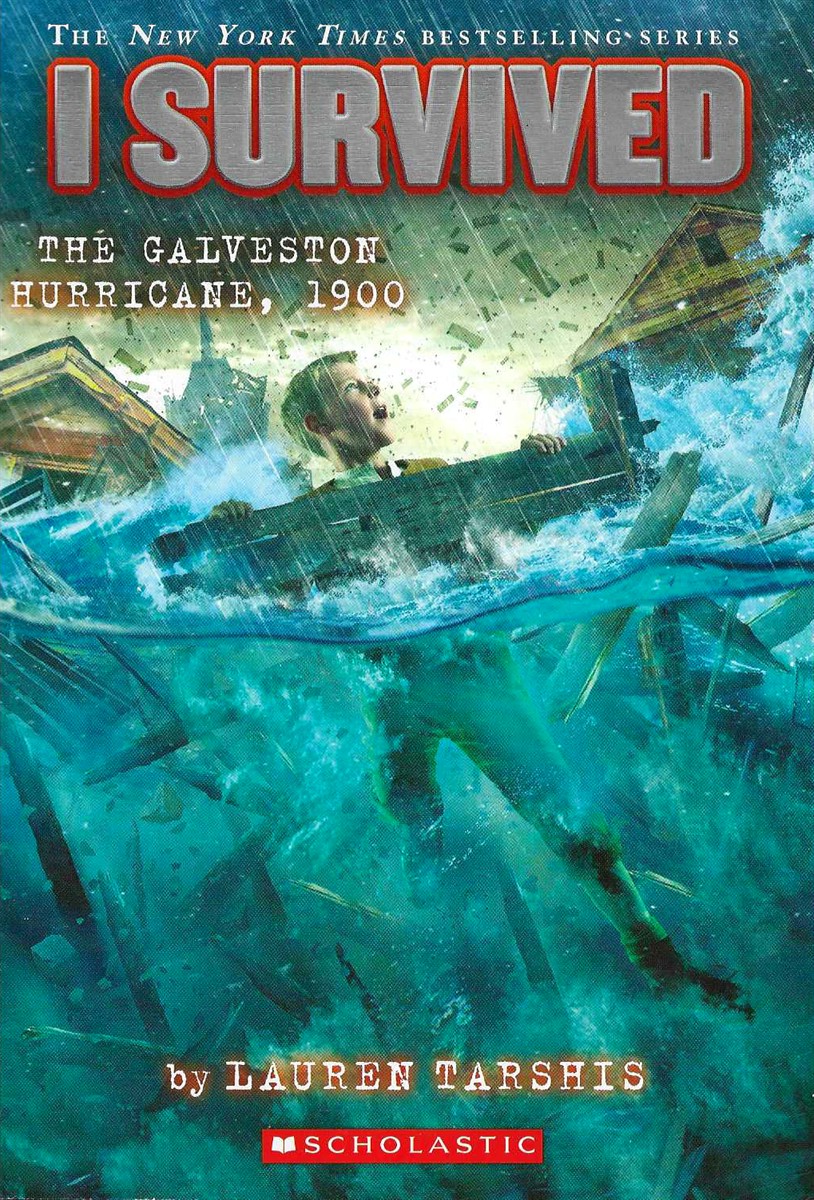 I SURVIVED THE GALVESTON HURRICANE, 1900