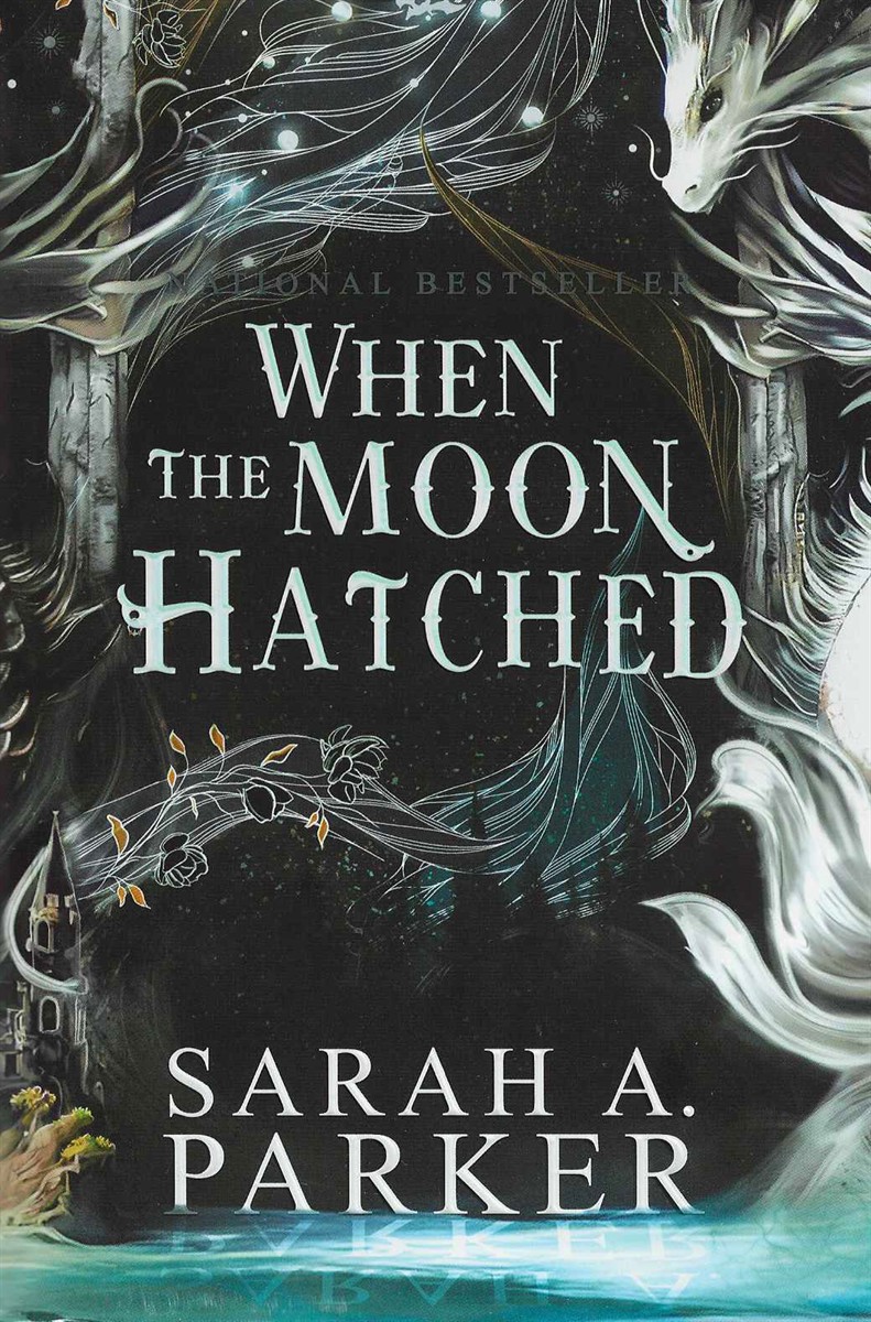 WHEN THE MOON HATCHED