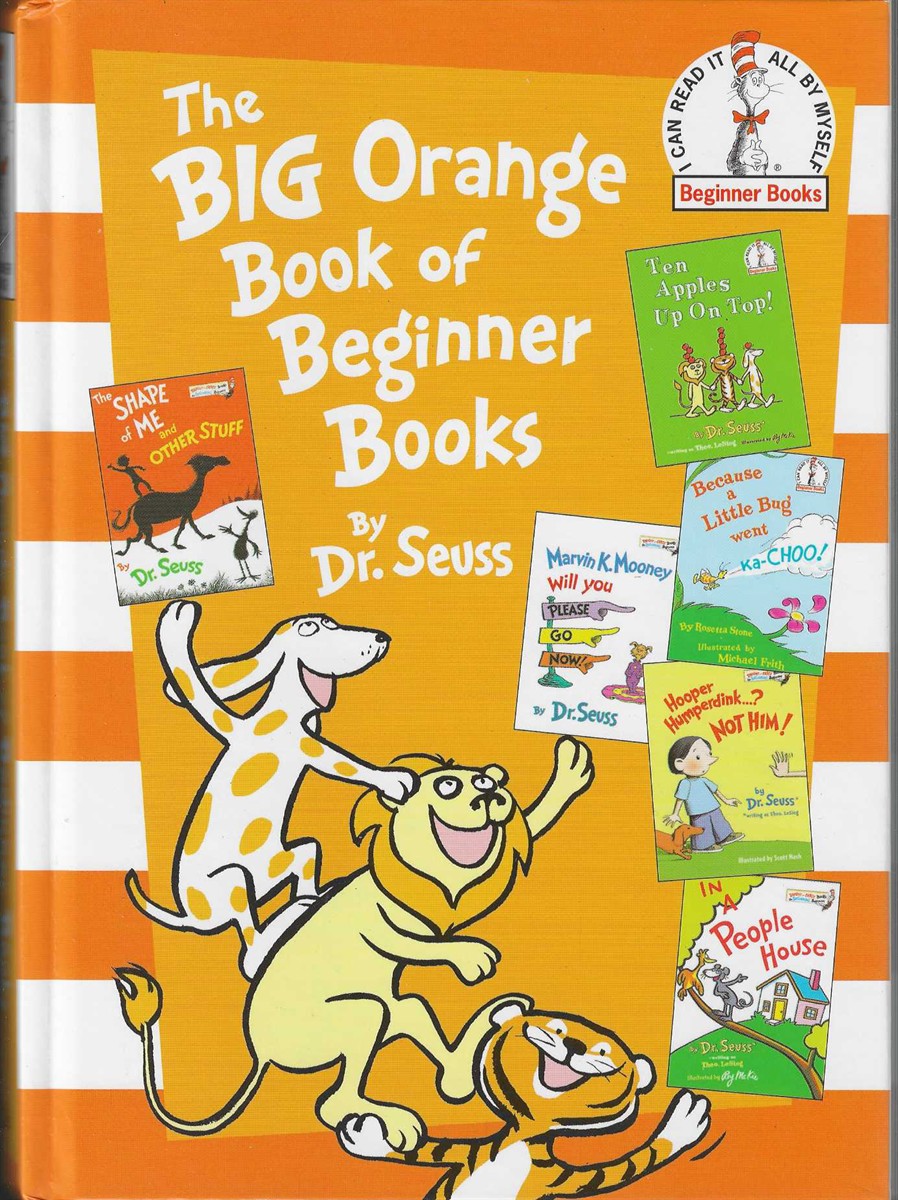 THE BIG ORANGE BOOK OF BEGINNER BOOKS