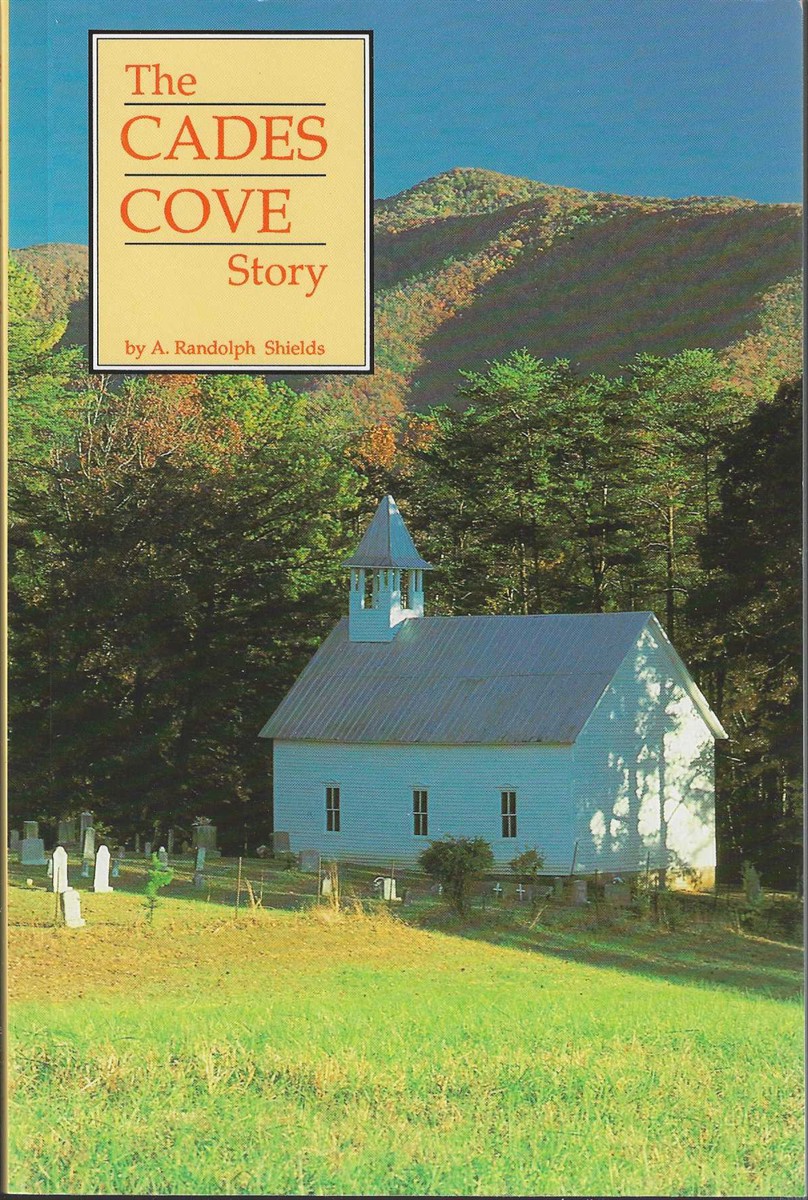 THE CADES COVE STORY