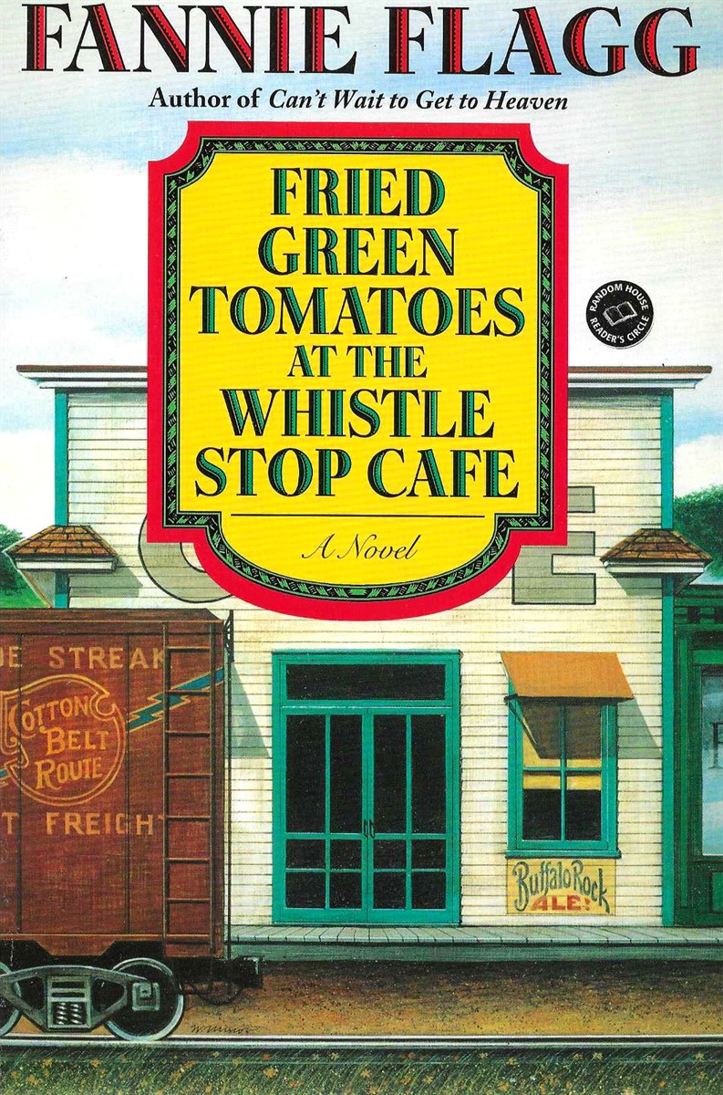 FRIED GREEN TOMATOES AT THE WHISTLE STOP CAFE