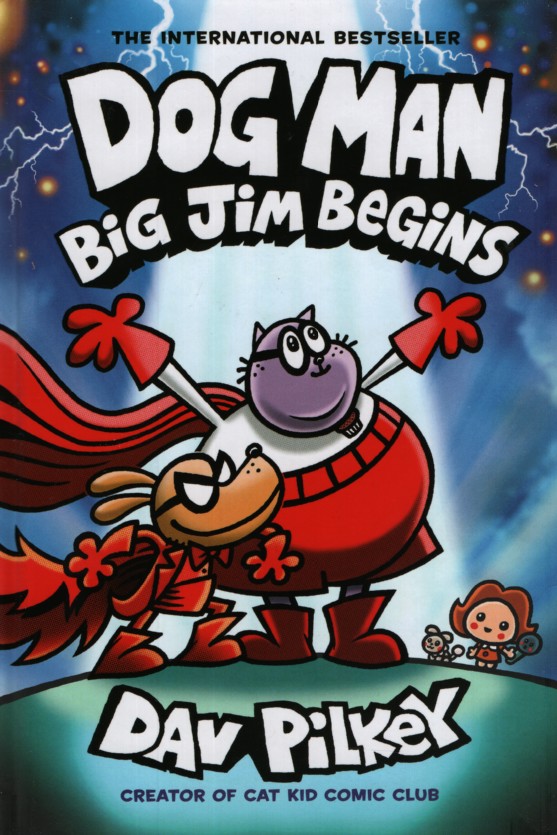 DOG MAN BIG JIM BEGINS