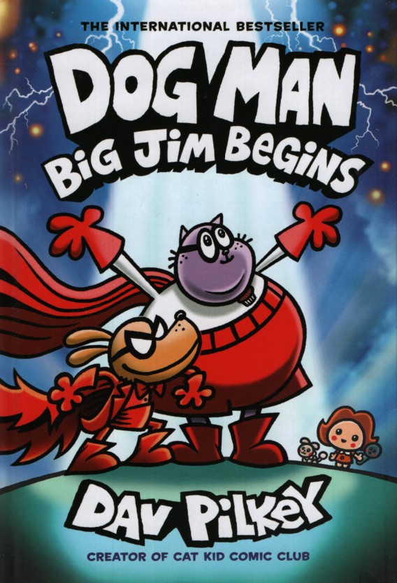 DOG MAN BIG JIM BEGINS