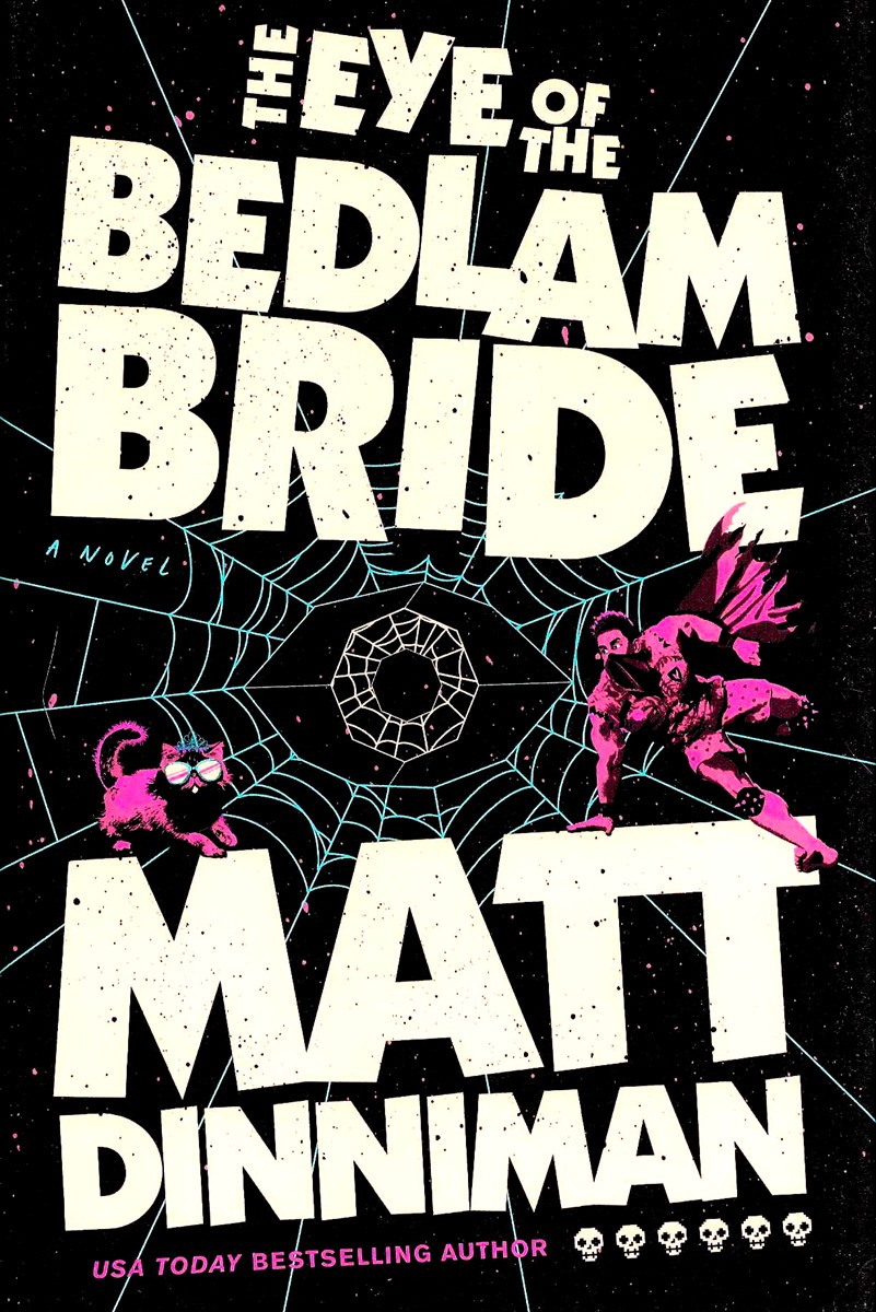 THE EYE OF THE BEDLAM BRIDE