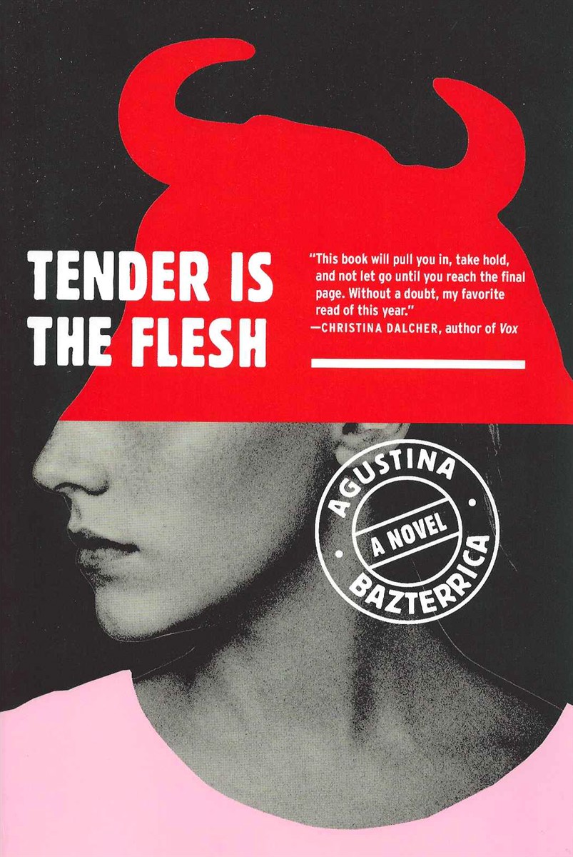 TENDER IS THE FLESH