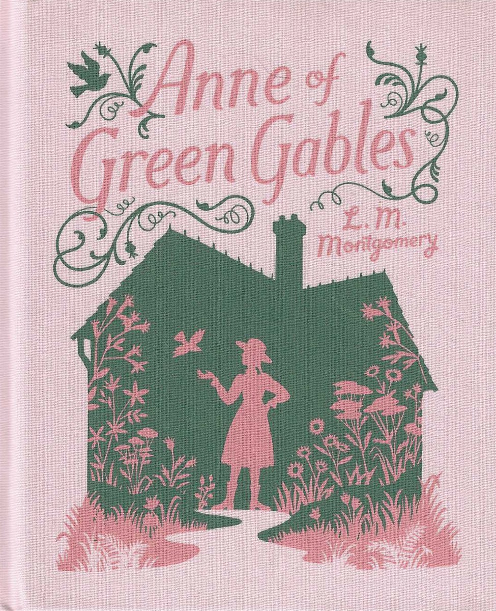 ANNE OF GREEN GABLES [CLOTHBOUND EDITIONS]