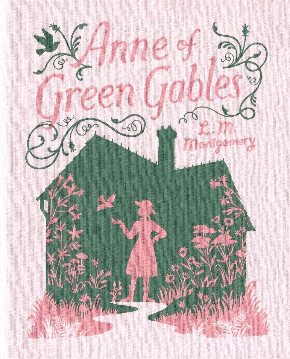 ANNE OF GREEN GABLES [CLOTHBOUND EDITIONS]