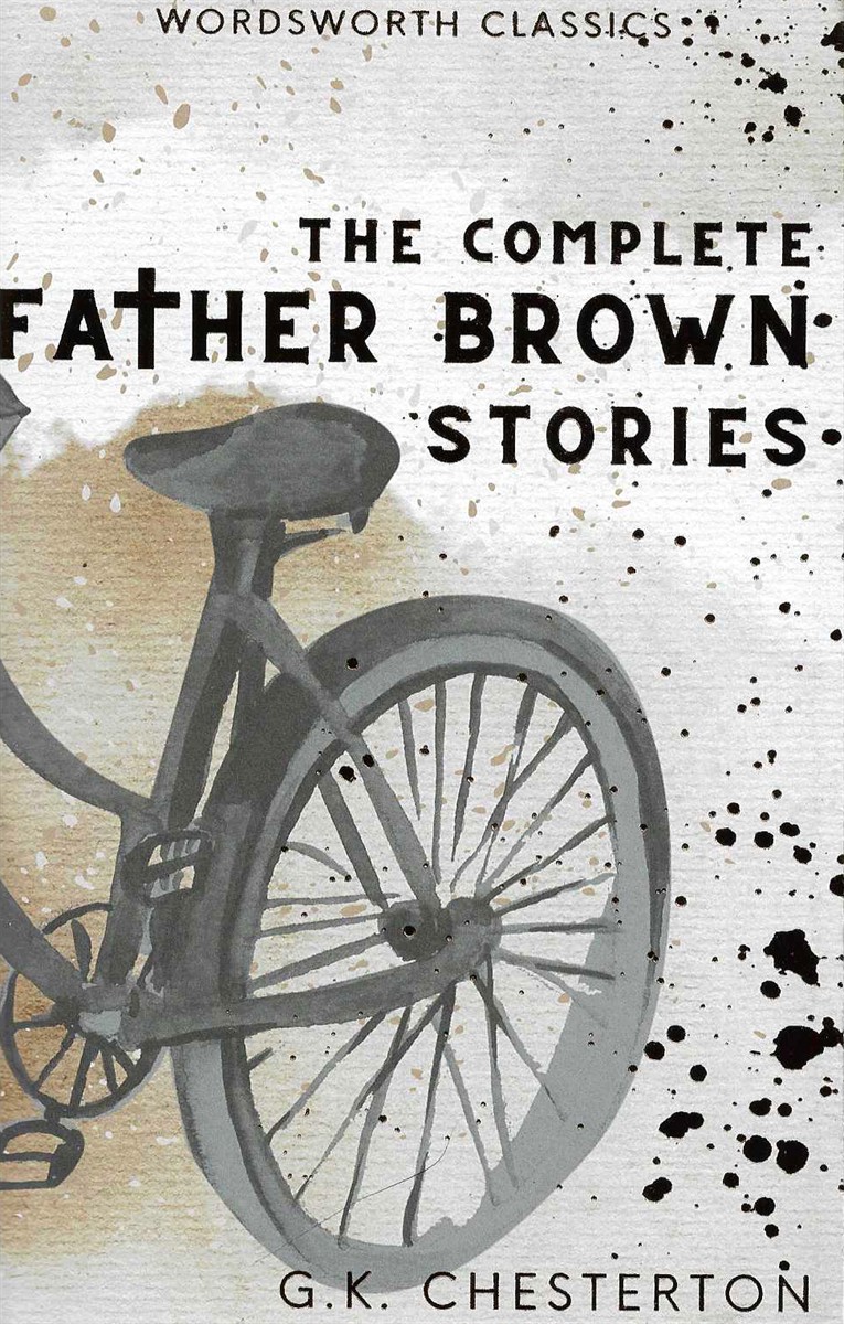THE COMPLETE FATHER BROWN STORIES
