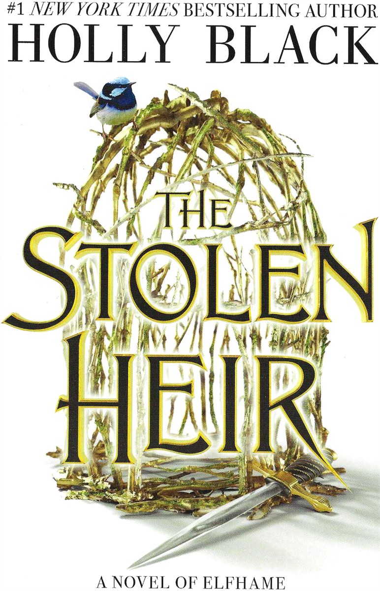 THE STOLEN HEIR A Novel of Elfhame