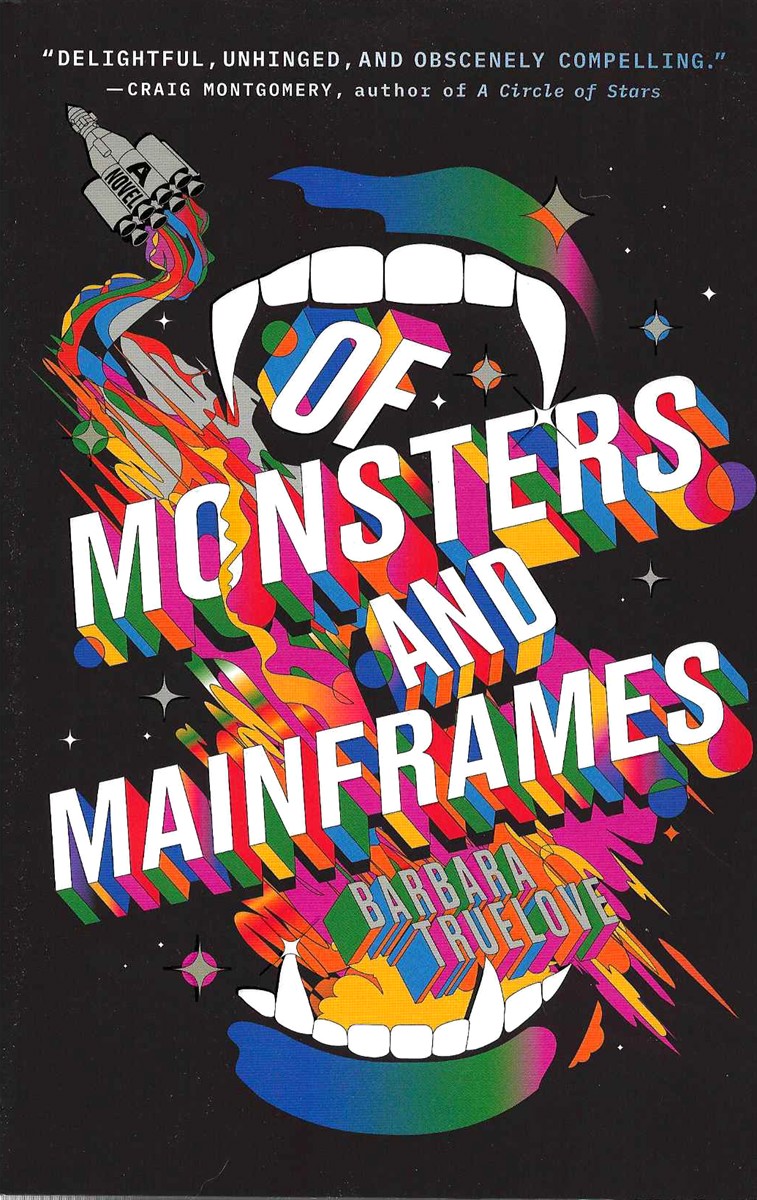 OF MONSTERS AND MAINFRAMES