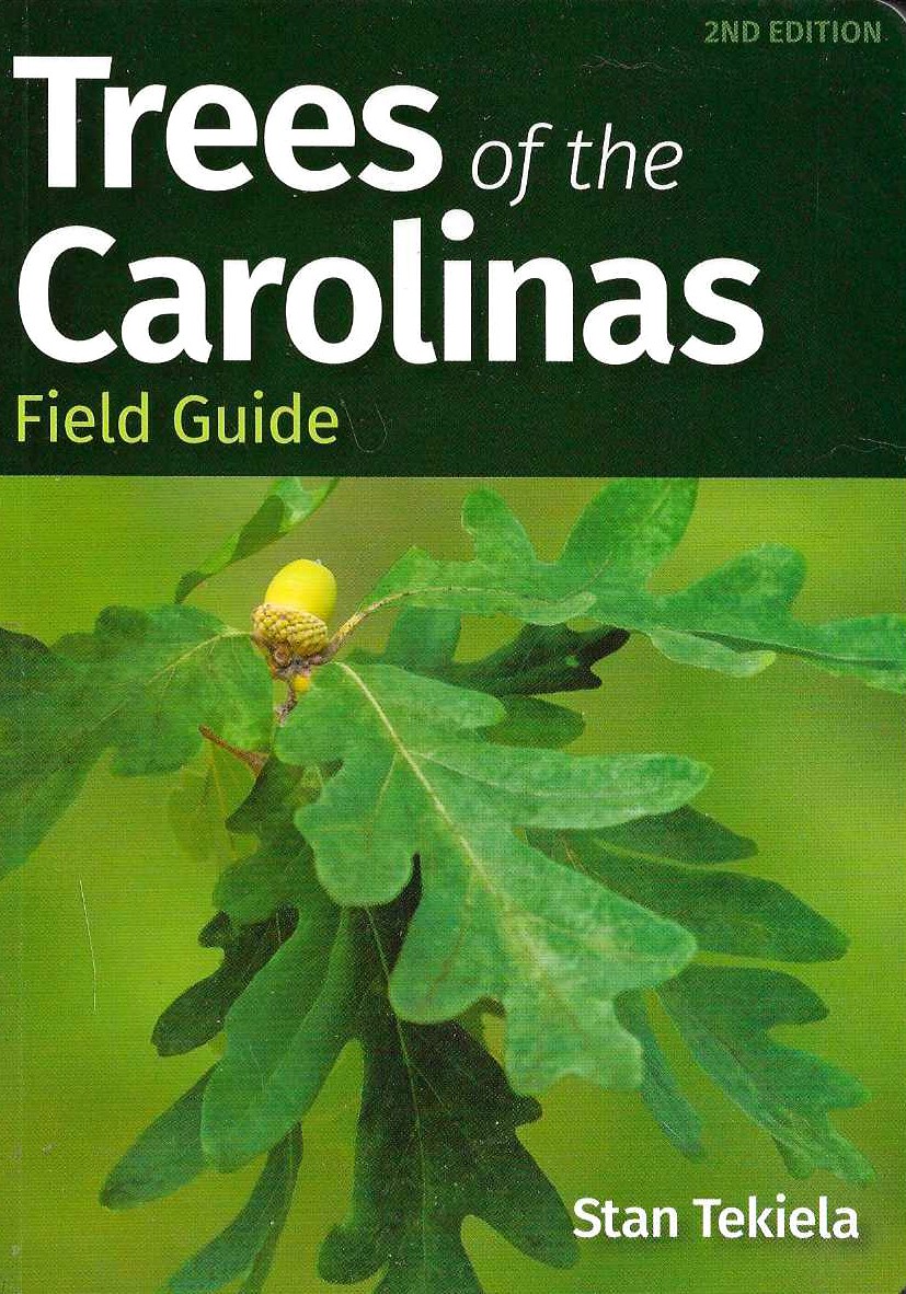 TREES OF THE CAROLINAS FIELD GUIDE, 2ND EDITION