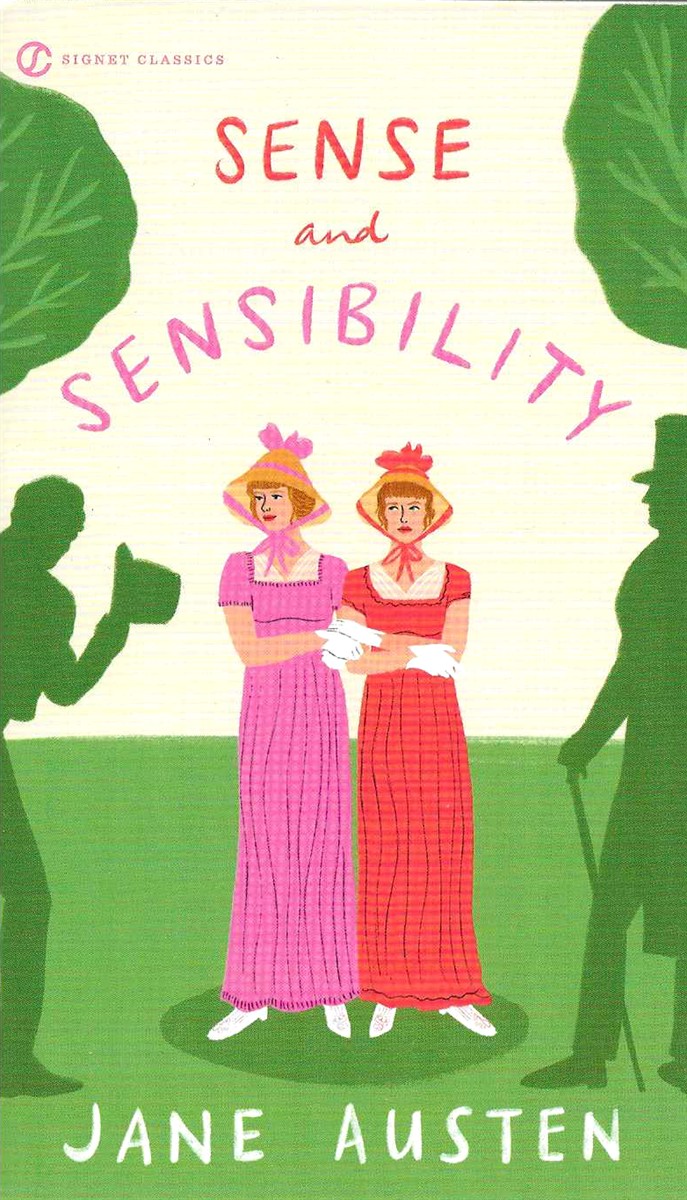 SENSE AND SENSIBILITY