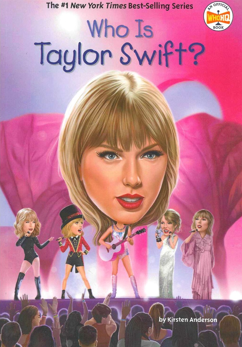 WHO IS TAYLOR SWIFT
