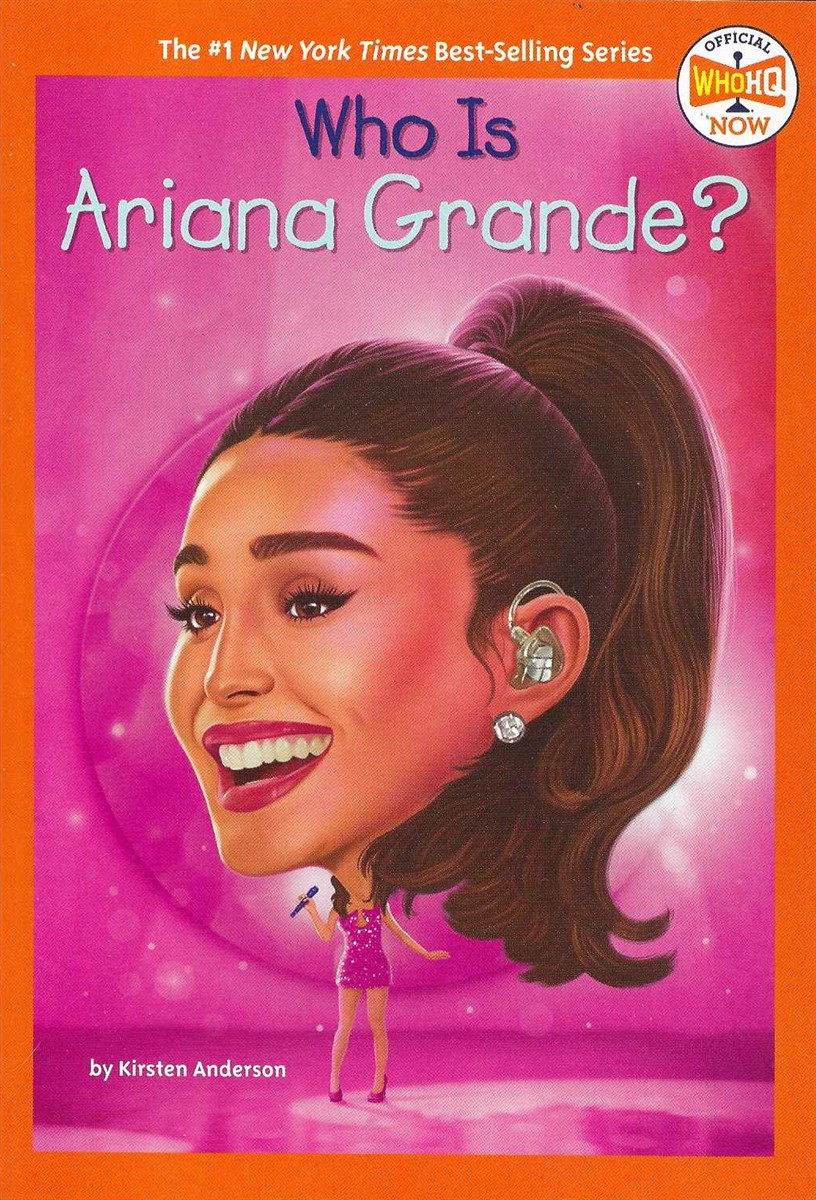 WHO IS ARIANA GRANDE