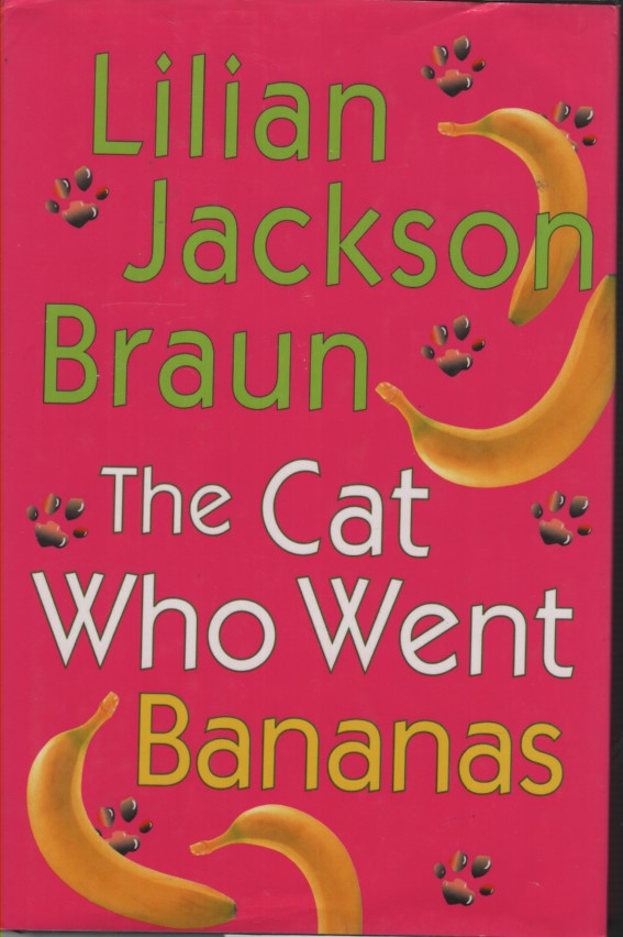 THE CAT WHO WENT BANANAS