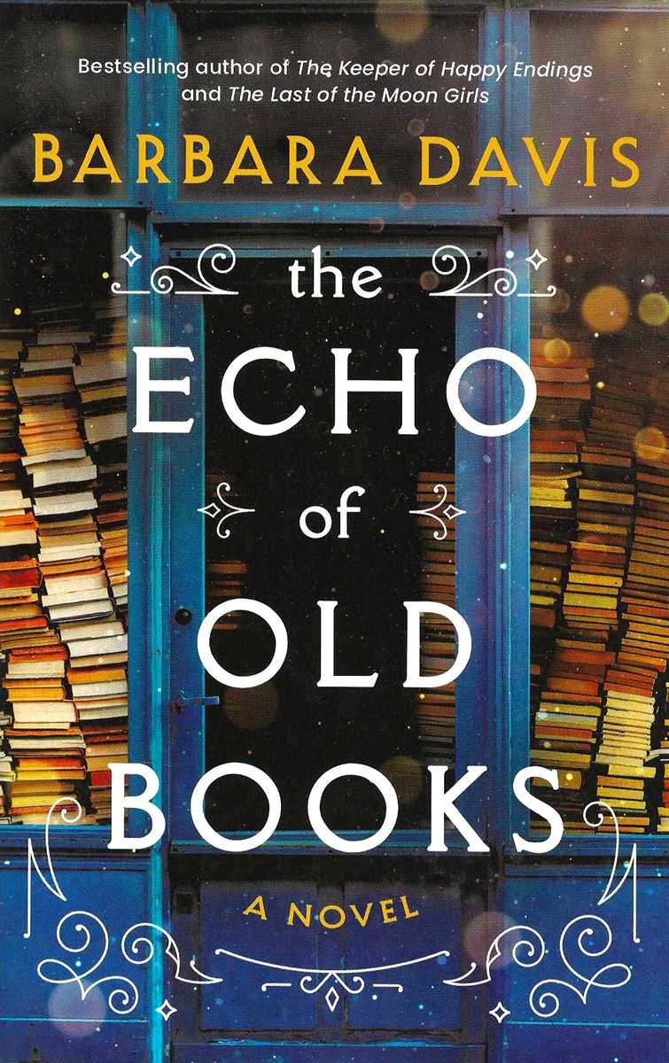 THE ECHO OF OLD BOOKS