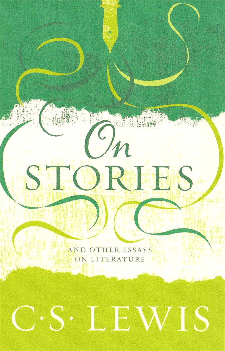 ON STORIES And Other Essays on Literature