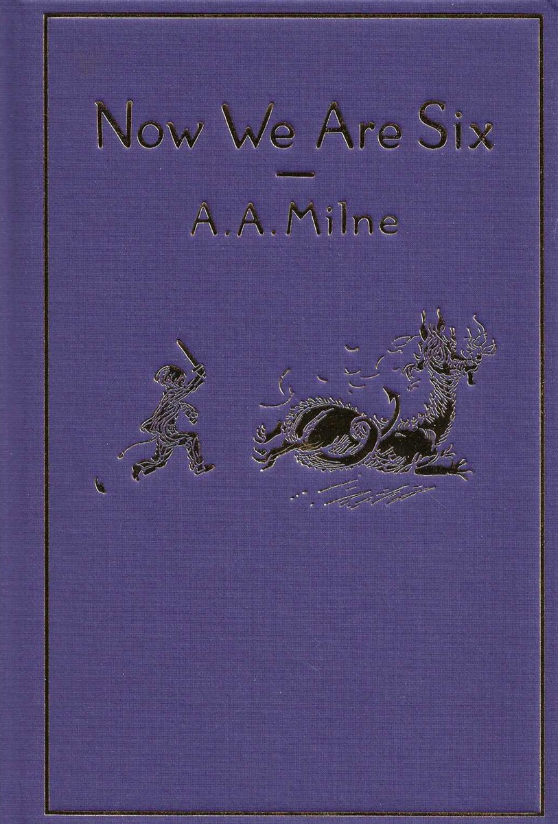 NOW WE ARE SIX: CLASSIC GIFT EDITION