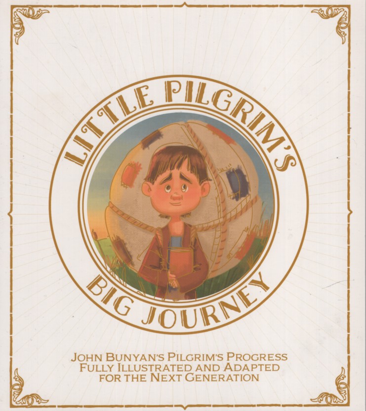 LITTLE PILGRIM'S BIG JOURNEY