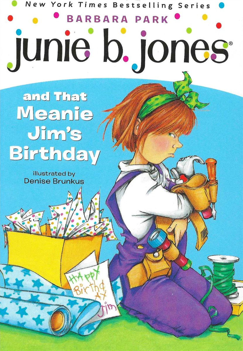 JUNIE B JONES AND THAT MEANIE JIM'S BIRTHDAY