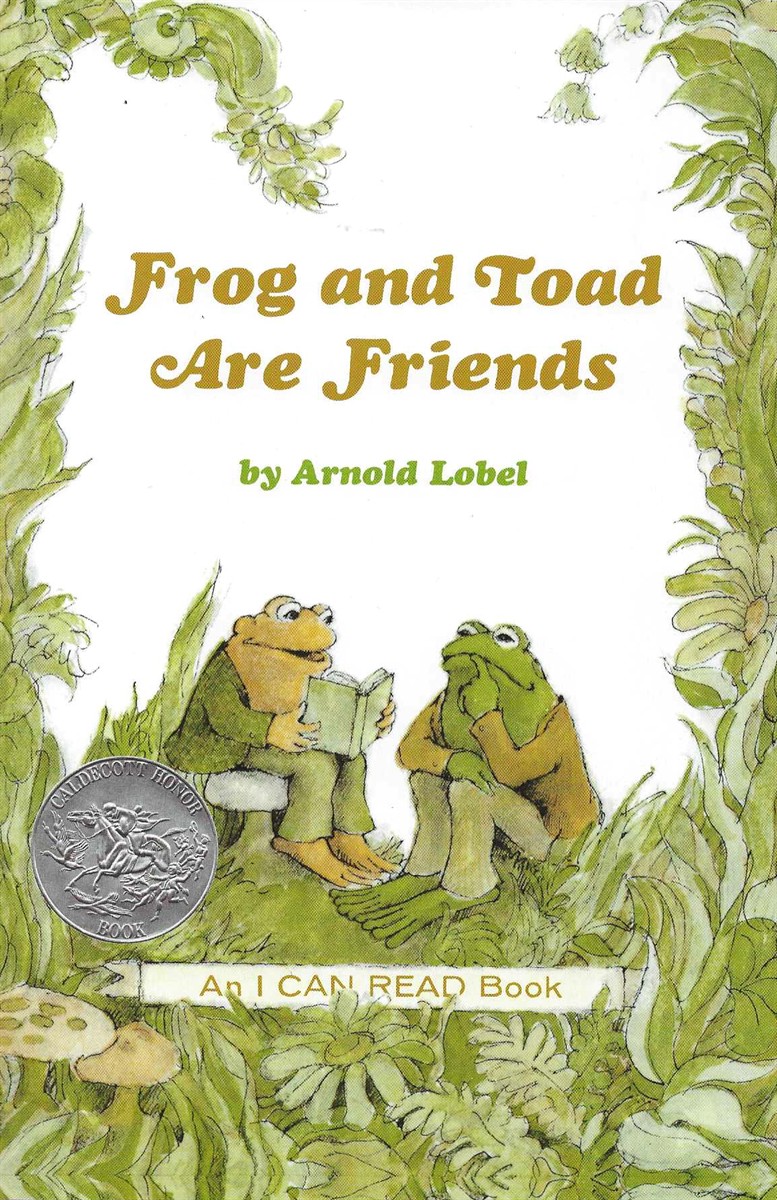 FROG AND TOAD ARE FRIENDS
