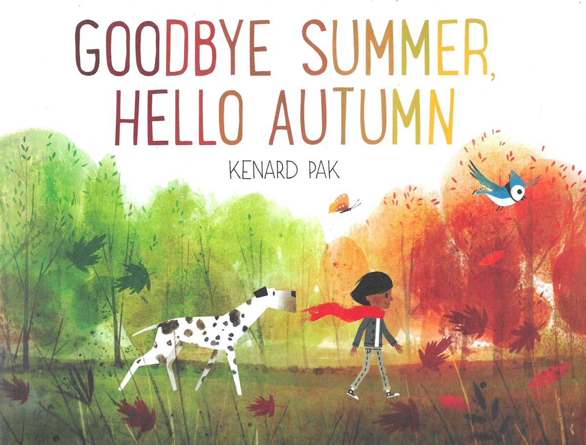 GOODBYE SUMMER, HELLO AUTUMN