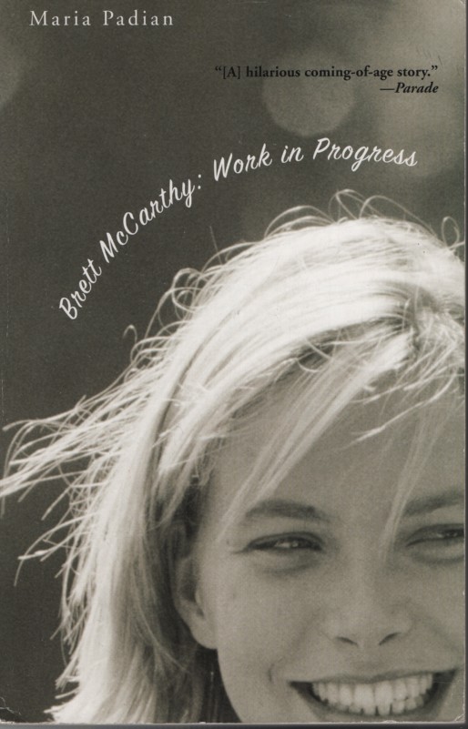 BRETT MCCARTHY: WORK IN PROGRESS